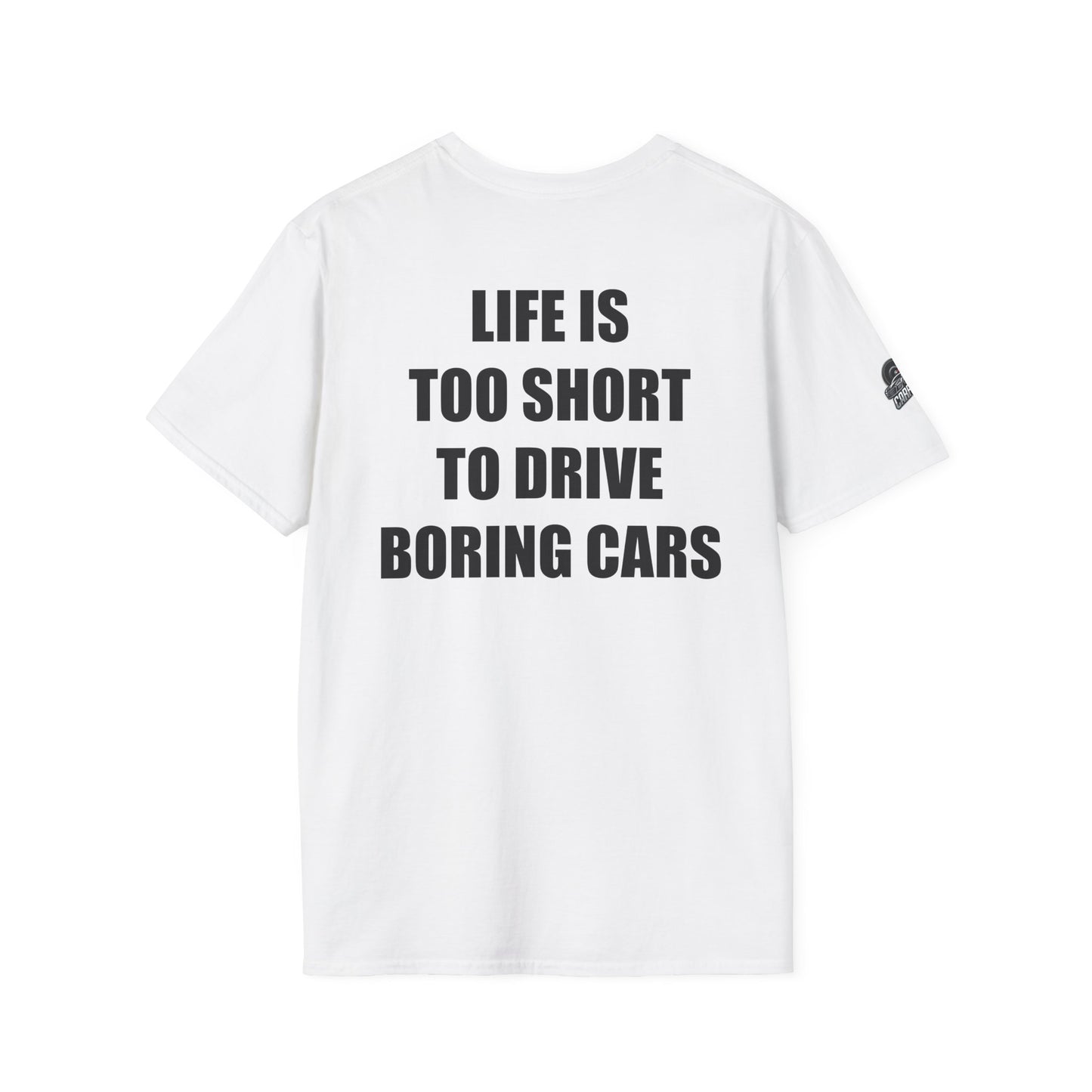 Мъжка тениска "Life is too short to drive boring cars"