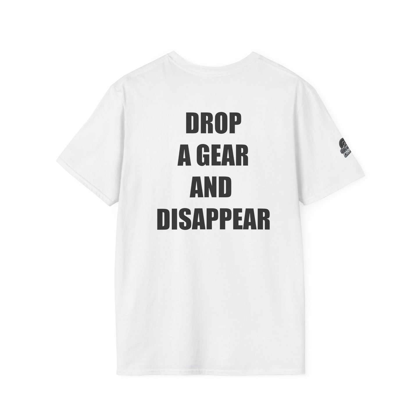 Мъжка тениска "Drop a gear and disappear"