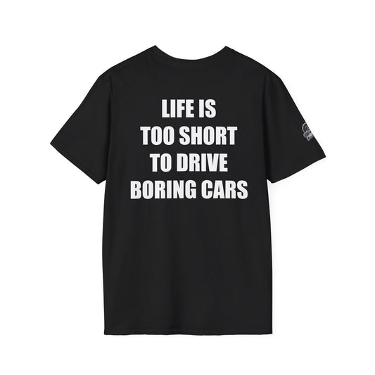 Мъжка тениска "Life is too short to drive boring cars"